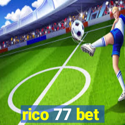 rico 77 bet